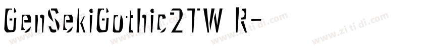 GenSekiGothic2TW R字体转换